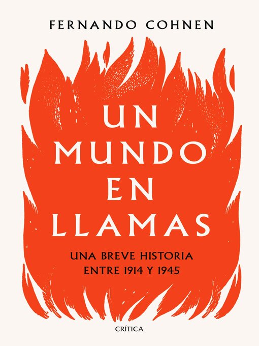 Title details for Un mundo en llamas by Fernando Cohnen - Available